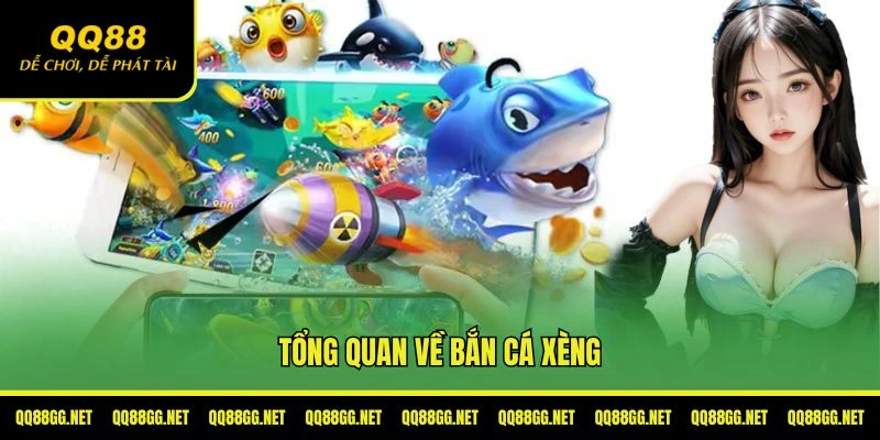 Giới thiệu về game bắn cá xèng